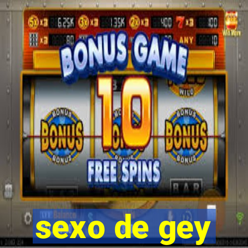 sexo de gey